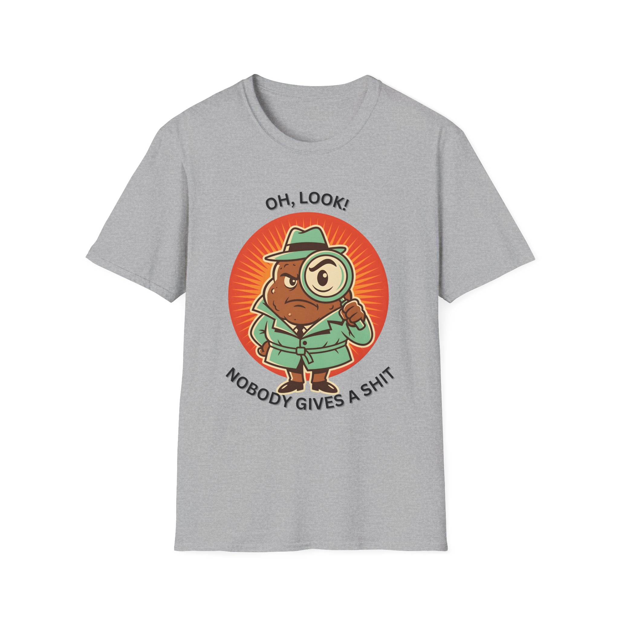 Cartoon Detective “Oh, look! Nobody gives a shit” Funny Humor Graphic T shirt - Image 9