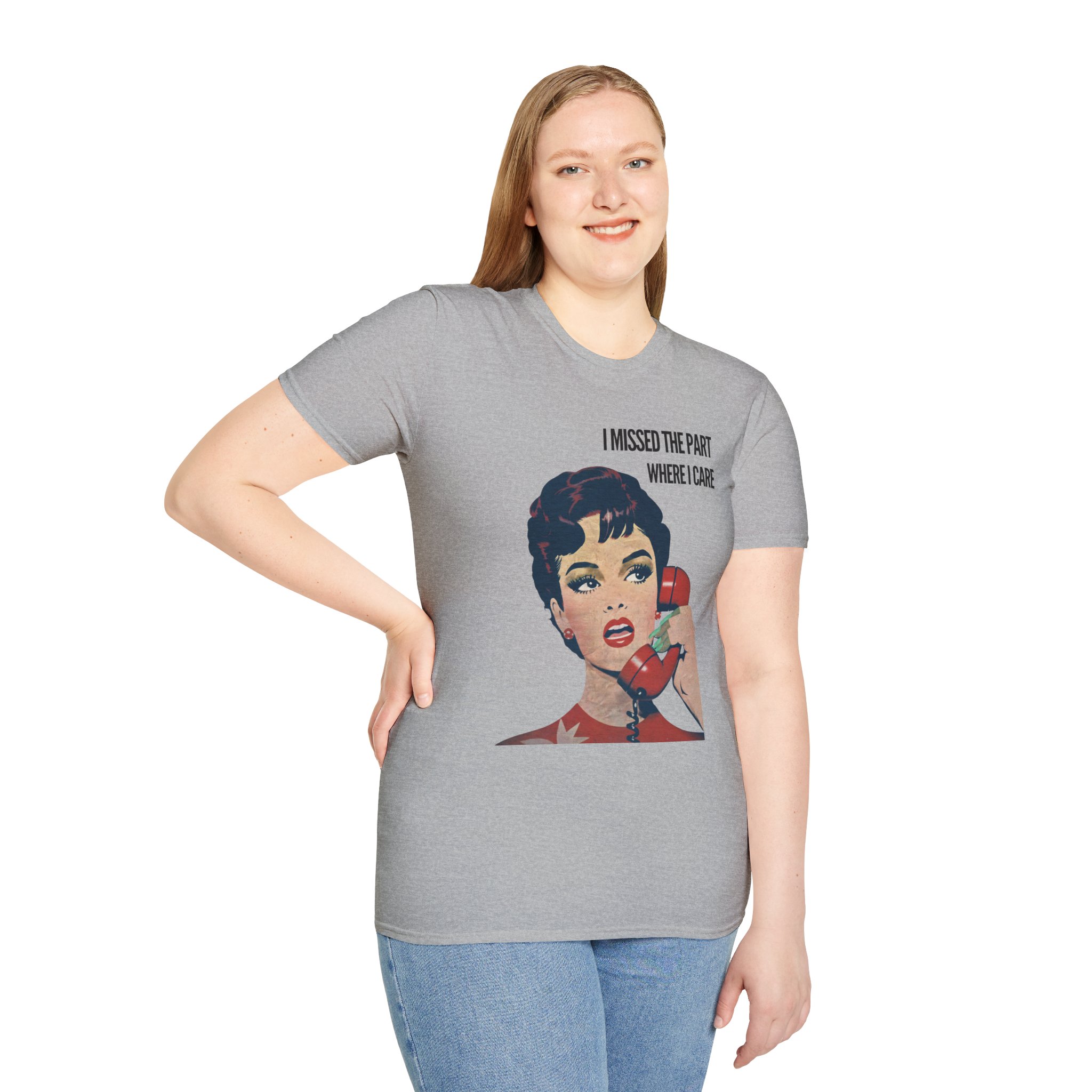 Vintage Humor T shirt I Missed the Part Where I Care Shirt - Image 11