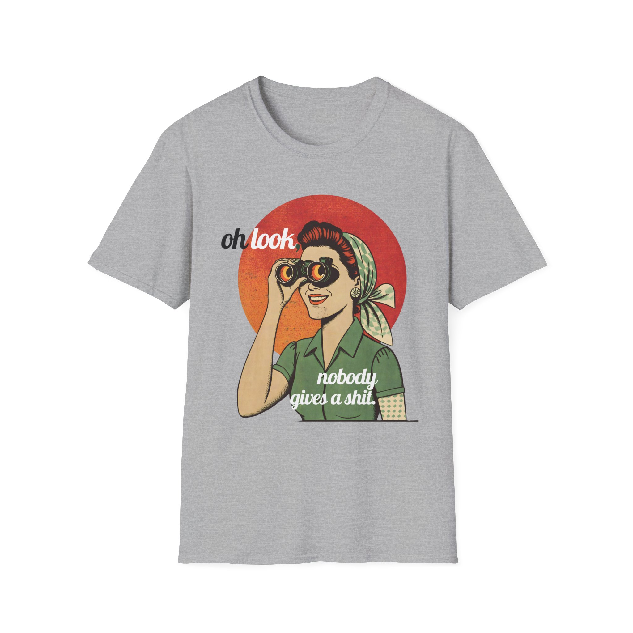 Oh Look Nobody Gives a Shit Retro Funny T Shirt - Image 9