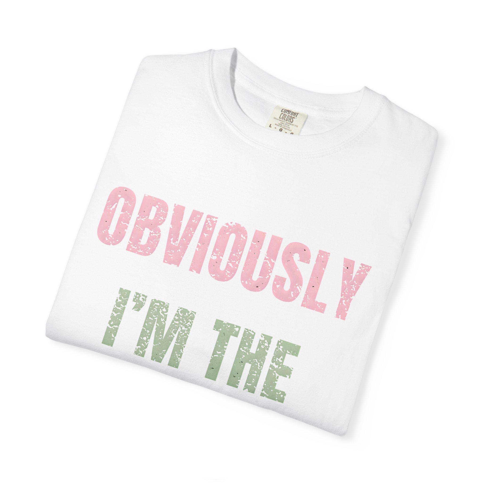 Obvioulsy I’m The Favorite Shirt - Funny Family T-Shirt, Sarcastic Humor Tee, Favorite Child Gift, Sibling Rivalry Shirt, Trendy Graphic Tee - Image 3