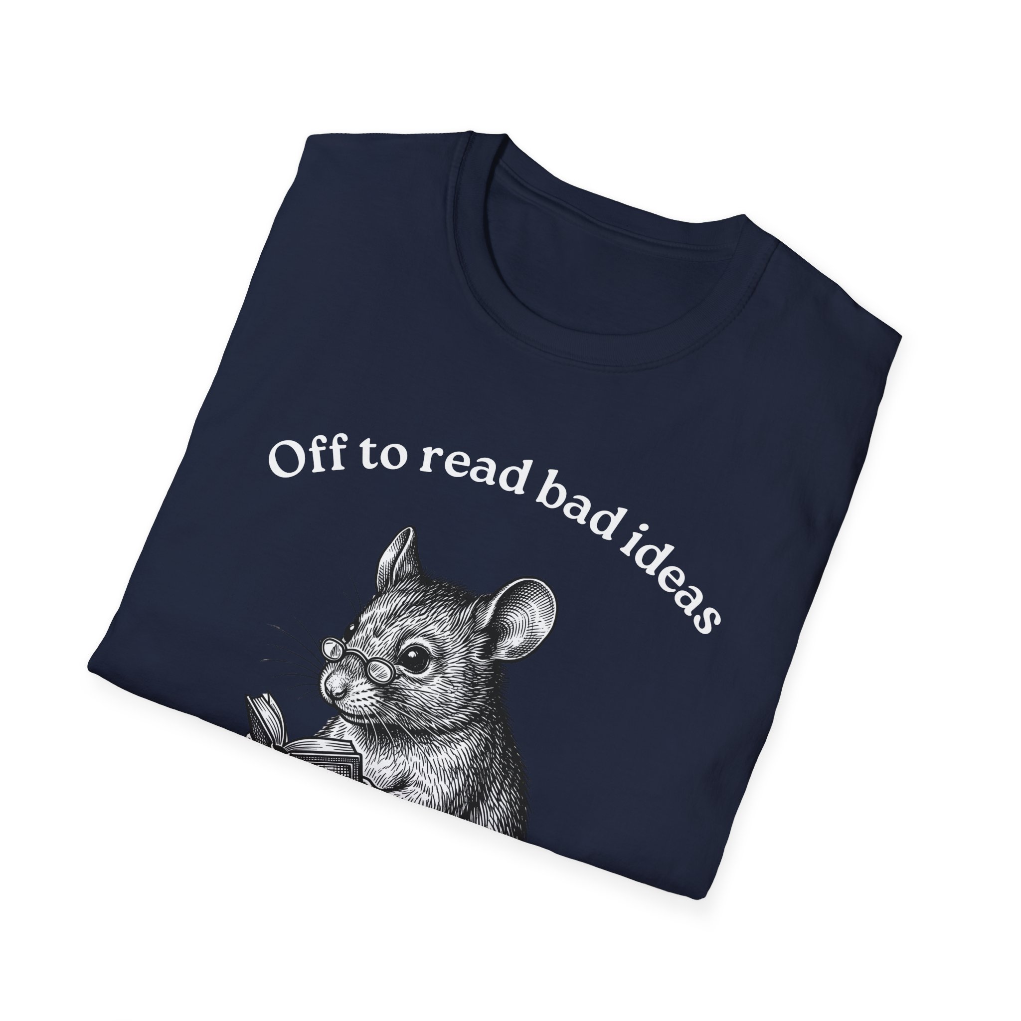 Cute Mouse Reading T-Shirt — “Off to Read Bad Ideas” - Image 16