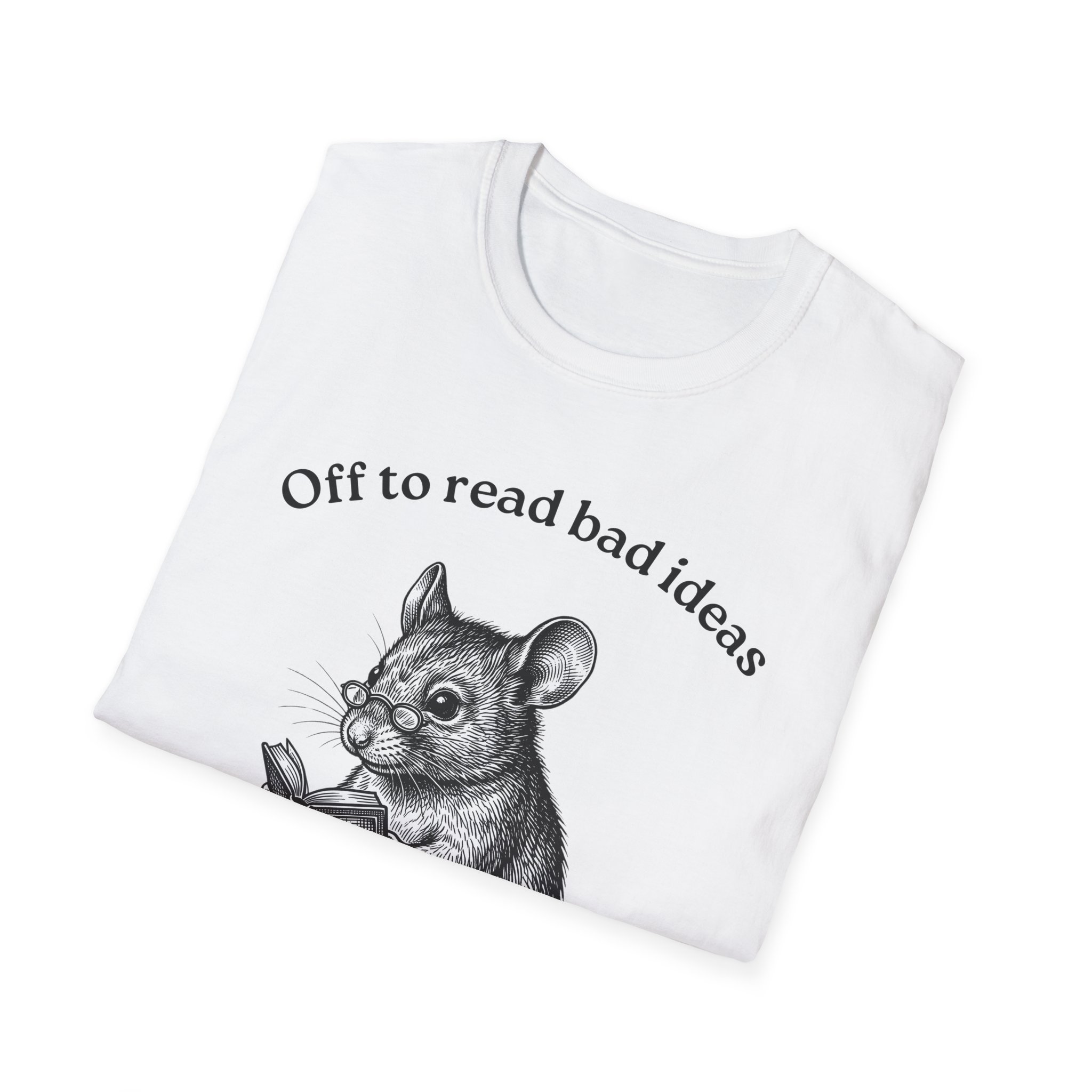 Cute Mouse Reading T-Shirt — “Off to Read Bad Ideas” - Image 2
