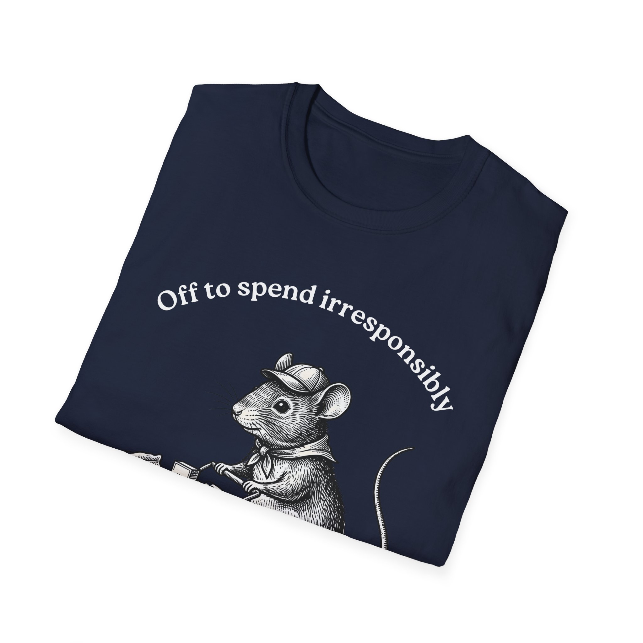 Shopping Mouse T‑Shirt — "Off to Spend Irresponsibly" - Image 20